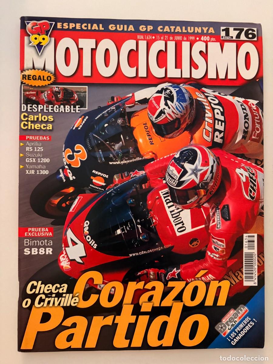 Coches y Motocicletas: MOTOCICLISMO. N&deg; 1634. JUNIO 1999.CHECA O CRIVILLE, CORAZ&Oacute;N PARTIDO. DESPLEGABLE CARLOS CHECA. LEER