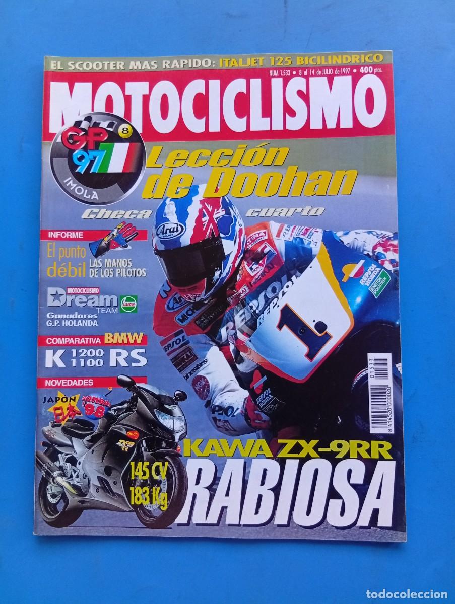 Coches y Motocicletas: MOTOCICLISMO. N&ordm; 1533. JULIO 1997. LECCION DE DOOHAN. CHECA CUARTO. BMW 1200 RS. G.P. DE H.... LEER.