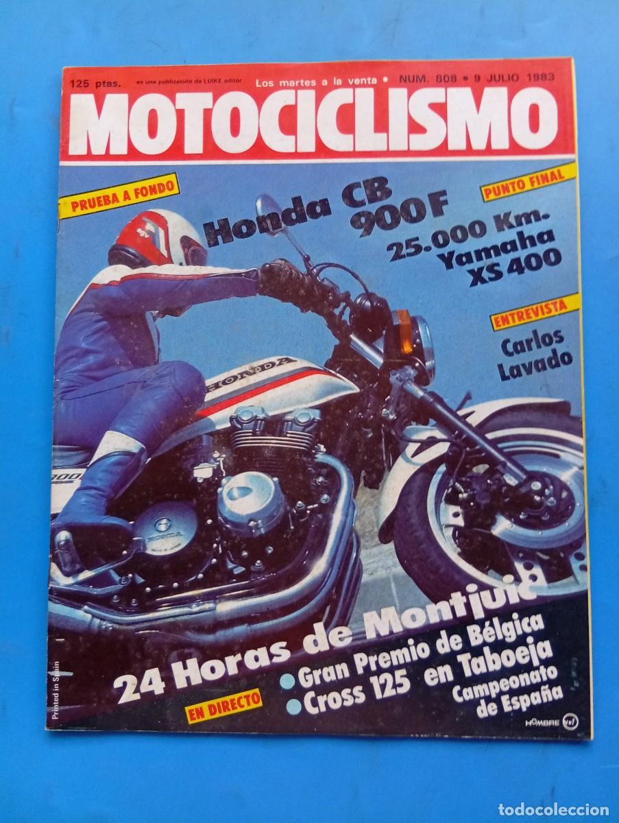 Coches y Motocicletas: MOTOCICLISMO. N&ordm; 808. JULIO 1983. HONDA CB 900 F. CARLOS LAVADO. GP DE B&Eacute;LGICA. CROSS 125... LEER.
