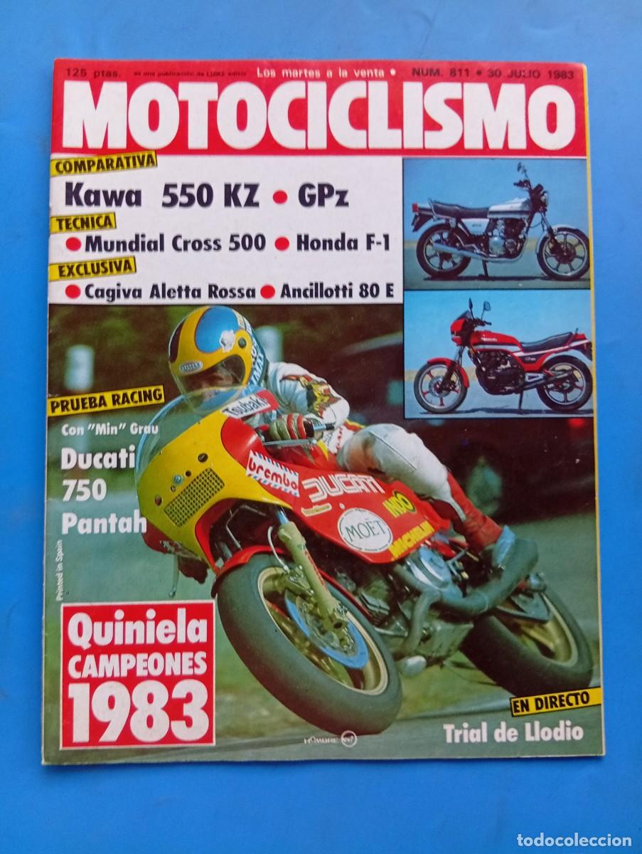 Coches y Motocicletas: MOTOCICLISMO. N&ordm; 811. JULIO 1983. KAWA 550 KZ. MUNDIAL CROSS 500. DUCATI 750 PANTAH... LEER.