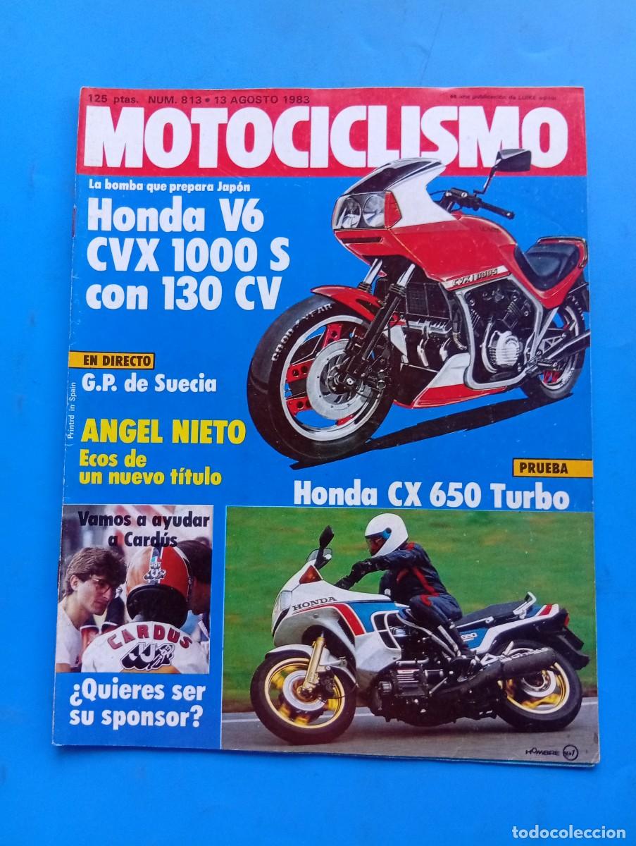 Coches y Motocicletas: MOTOCICLISMO. N&ordm; 813. A&Ntilde;O 1983. PRUEBA: HONDA CVX 1000. HONDA 650 TURBO. NIETO, UNA HISTORIA .. LEER