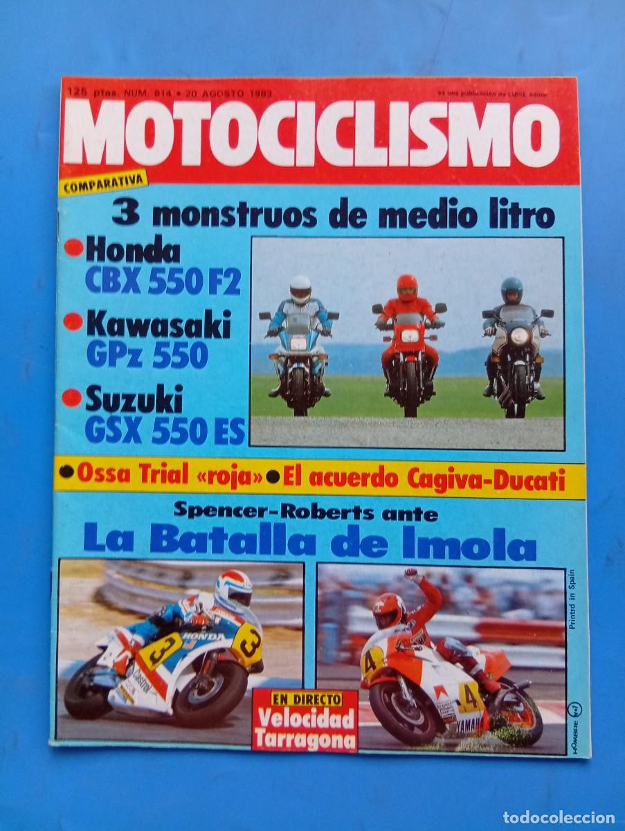 Coches y Motocicletas: MOTOCICLISMO. N&ordm; 814. A&Ntilde;O 1983. PRUEBA COMPARATIVA: HONDA, KAWASAKI Y SUZUKI 550. ENTREVISTA:.. LEER