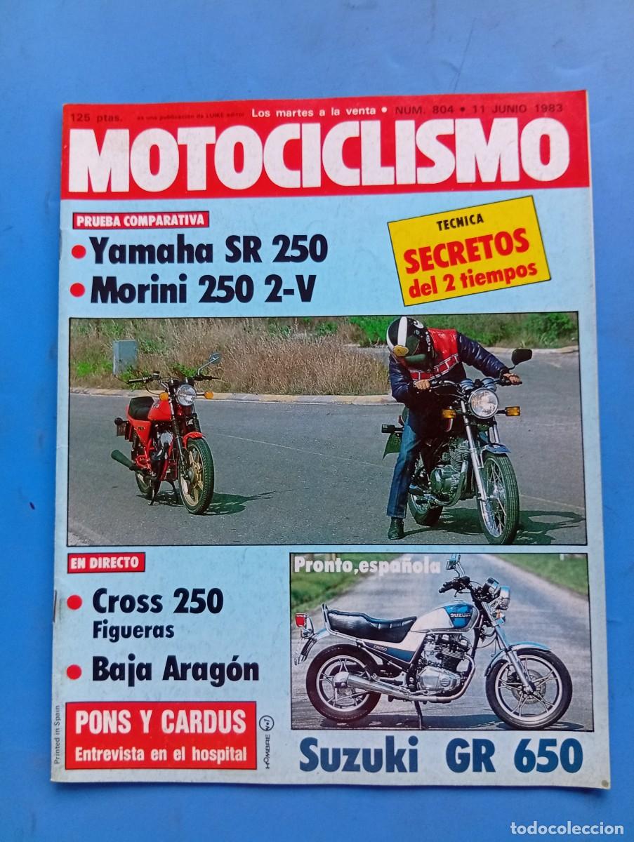 Coches y Motocicletas: MOTOCICLISMO. N&ordm; 804. A&Ntilde;O 1983. PRUEBA: SUZUKI GR 650. PROTOTIPO GILERA 75 CROSS. ENTREVISTA:.. LEER