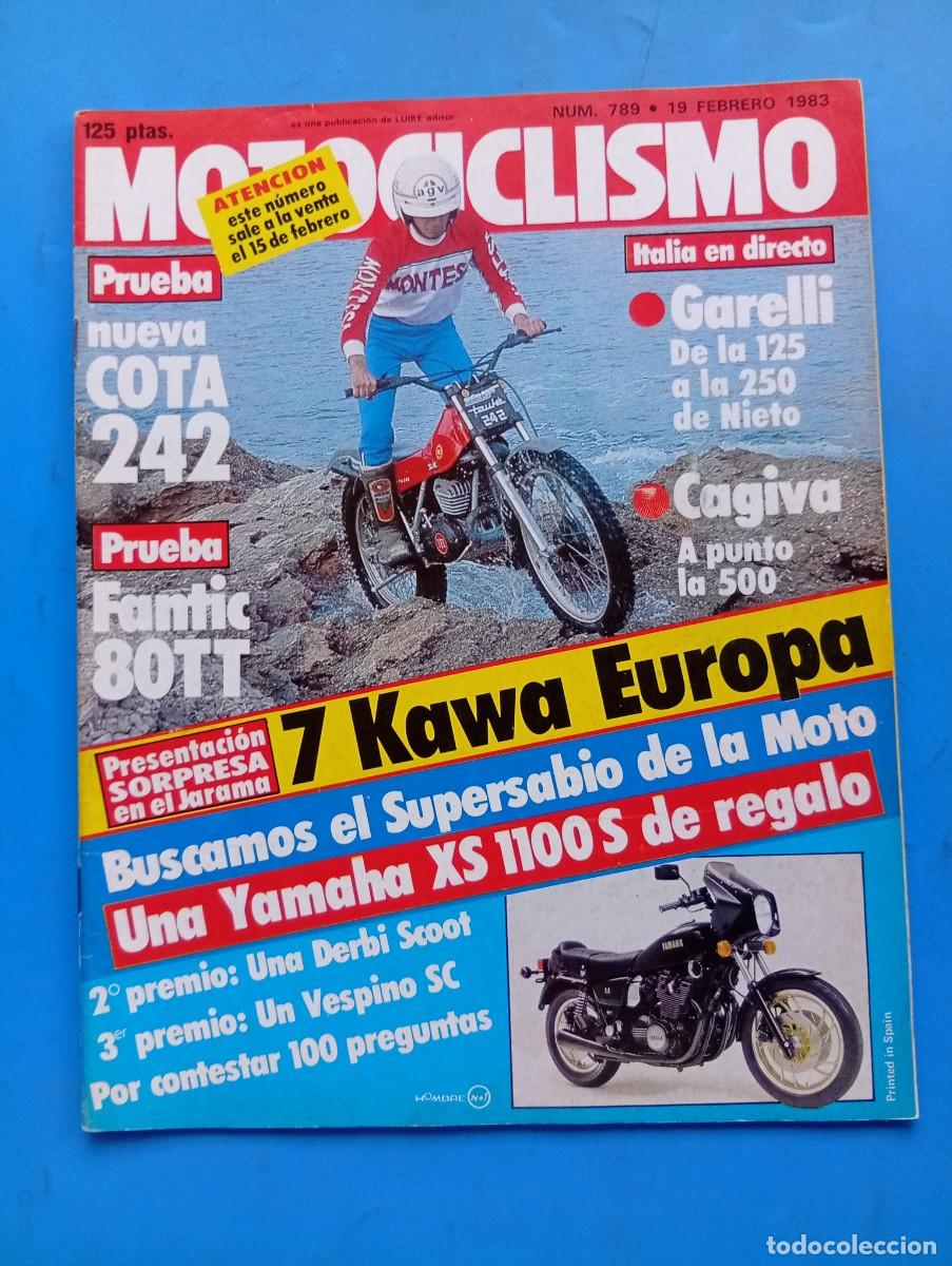 Coches y Motocicletas: MOTOCICLISMO. N&ordm; 789. A&Ntilde;O 1983. PRUEBA: MONTESA COTA 242. FANTIC TT 80. PRESENTACI&Oacute;N DE LA GA.. LEER