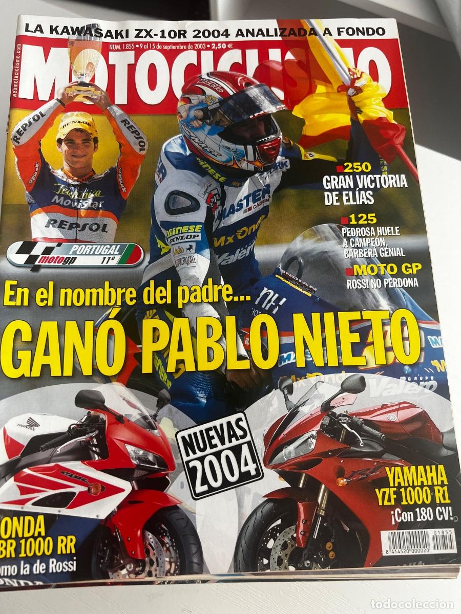 Coches y Motocicletas: MOTOCICLISMO. N&ordm; 1855. SEPTIEMBRE 2003. GANO PABLO NIETO. GRAN VICTORIA DE ELIAS. PEDROSA.... LEER