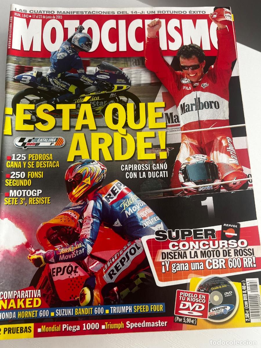 Coches y Motocicletas: MOTOCICLISMO. N&deg; 1843. JUNIO 2003. GP DE CATALU&Ntilde;A, EST&Aacute; QUE ARDE. CAPIROSSI GAN&Oacute; CON LA DUCATI. LEER