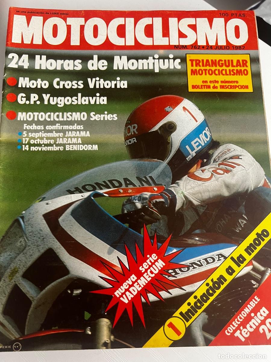 Coches y Motocicletas: MOTOCICLISMO. N&ordm; 762. JULIO 1982. ENTREVISTA: RICARDO TORMO. 24 HORAS DE MONTJUIC. LEER