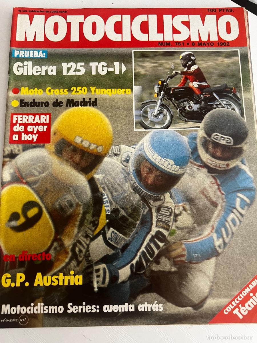 Coches y Motocicletas: MOTOCICLISMO. N&ordm; 751. A&Ntilde;O 1982. PRUEBA: GILERA 125 TG-1. GRAN PREMIO DE AUSTRIA. CAMPEONATO D.. LEER