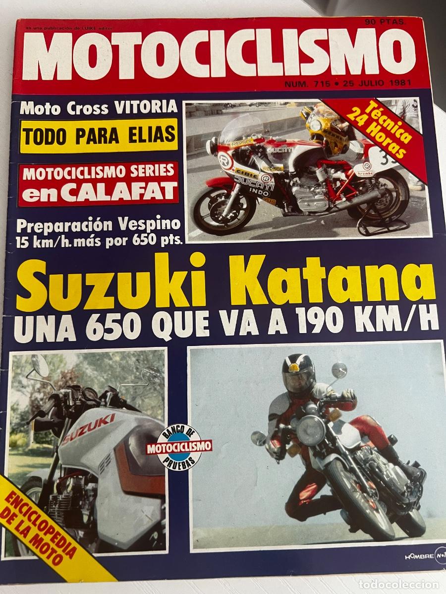 Coches y Motocicletas: MOTOCICLISMO. N&ordm; 715. A&Ntilde;O 1981. PRUEBA: SUZUKI KATANA-650. MUNDIAL DE CROSS. DES.. TRAE P&Oacute;STER. LEER