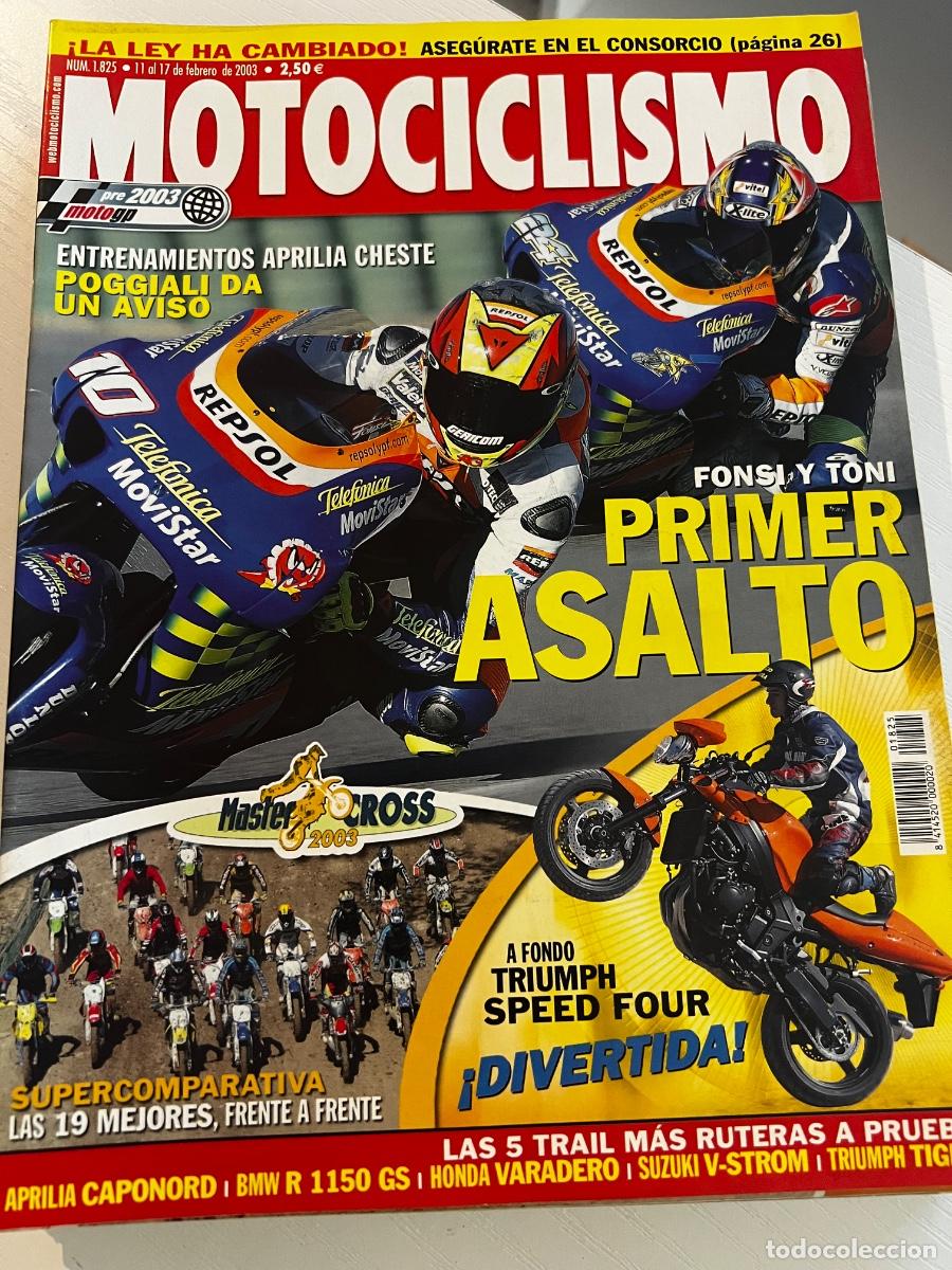 Coches y Motocicletas: MOTOCICLISMO. N&deg; 1825. FEBRERO 2003. FONSI Y TONI PRIMER ASALTO. POGGIALI DA UN AVISO. LEER