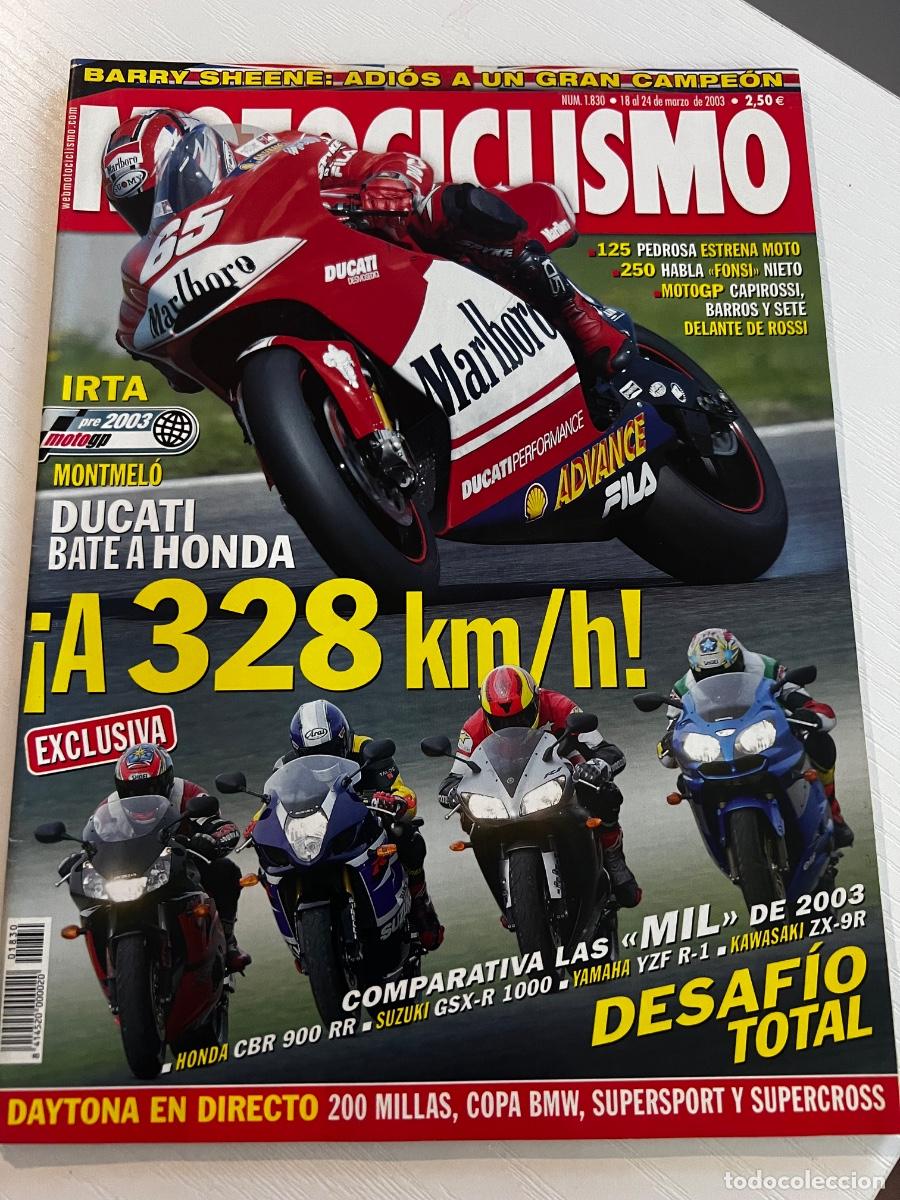 Coches y Motocicletas: MOTOCICLISMO. N&ordm; 1830. MARZO 2003. MONTMELO : DUCATI BATEA A HONDA. PEDROSA ESTRENA MOTO. IRTA. LEER