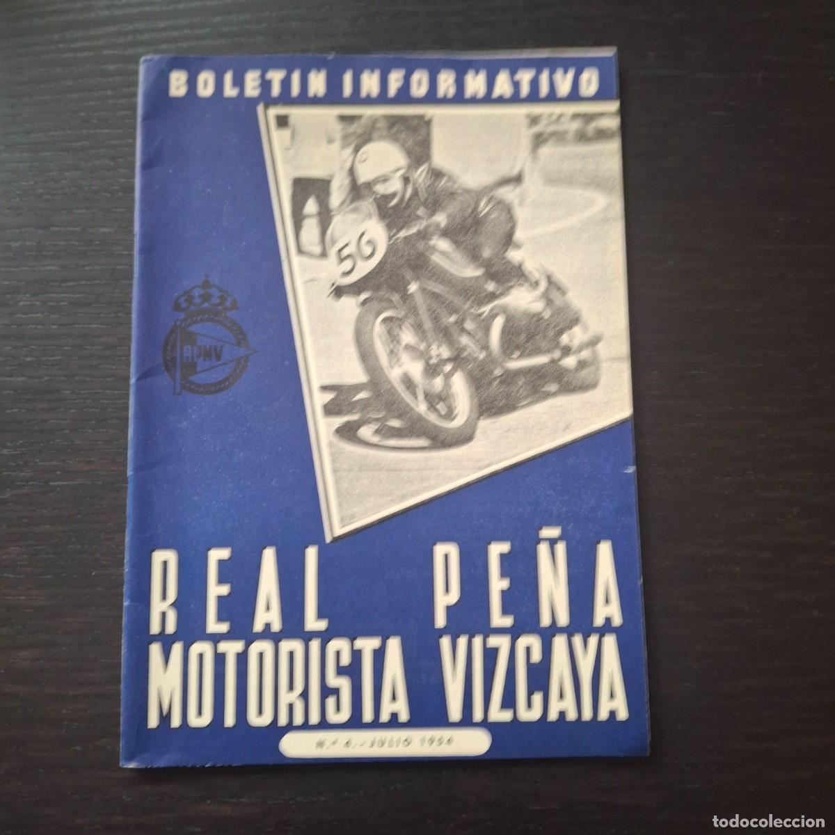Coches y Motocicletas: REAL PE&Ntilde;A MOTORISTA VIZCAYA BOLETIN INFORMATIVO N&ordm; 4 - JULIO 1954 - MOTO MOTOCICLISMO PUBLICIDAD