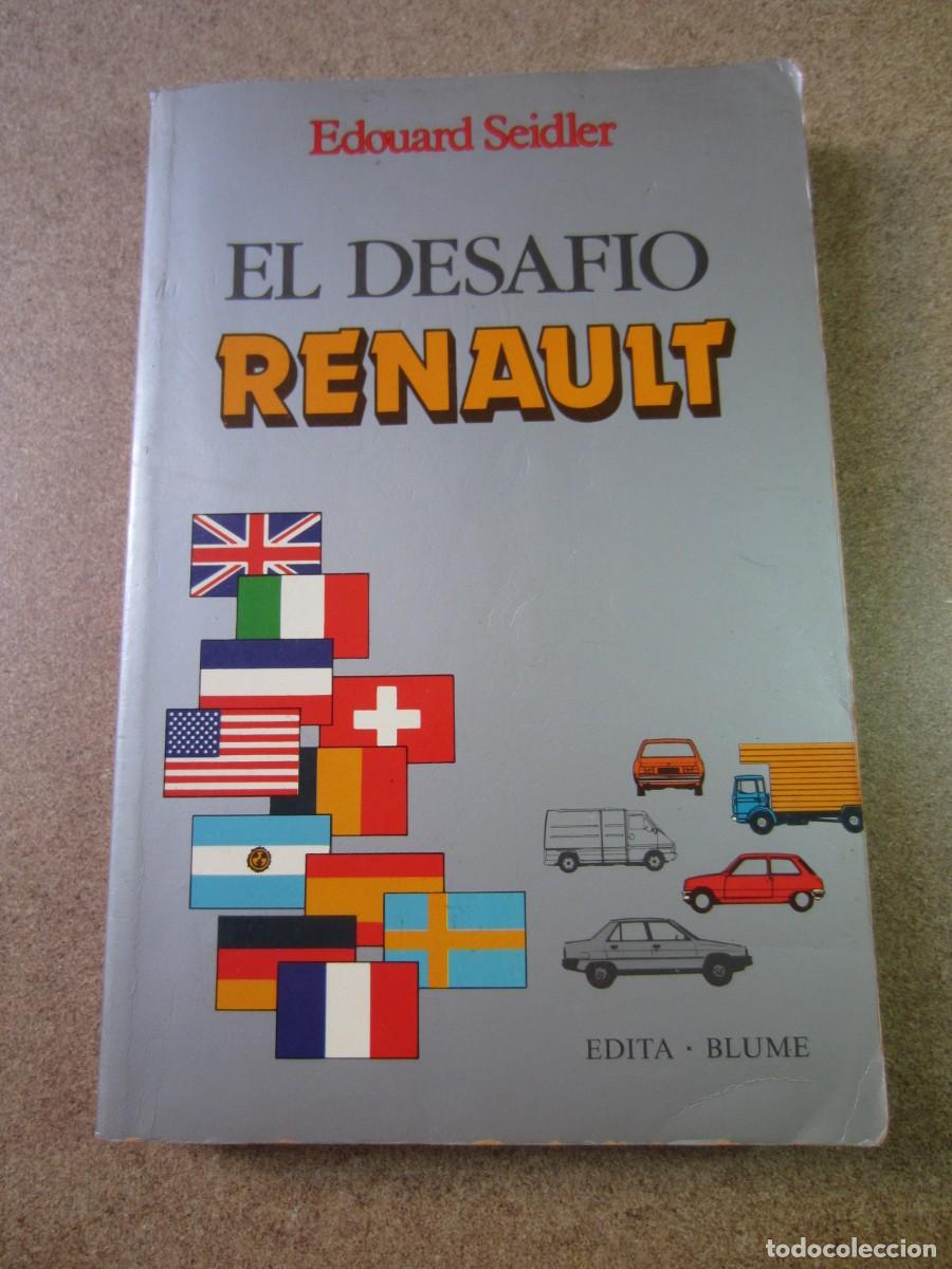 Coches y Motocicletas: El Desaf&iacute;o Renault (Edouard Seidler - Blume 1981) 9782880011161