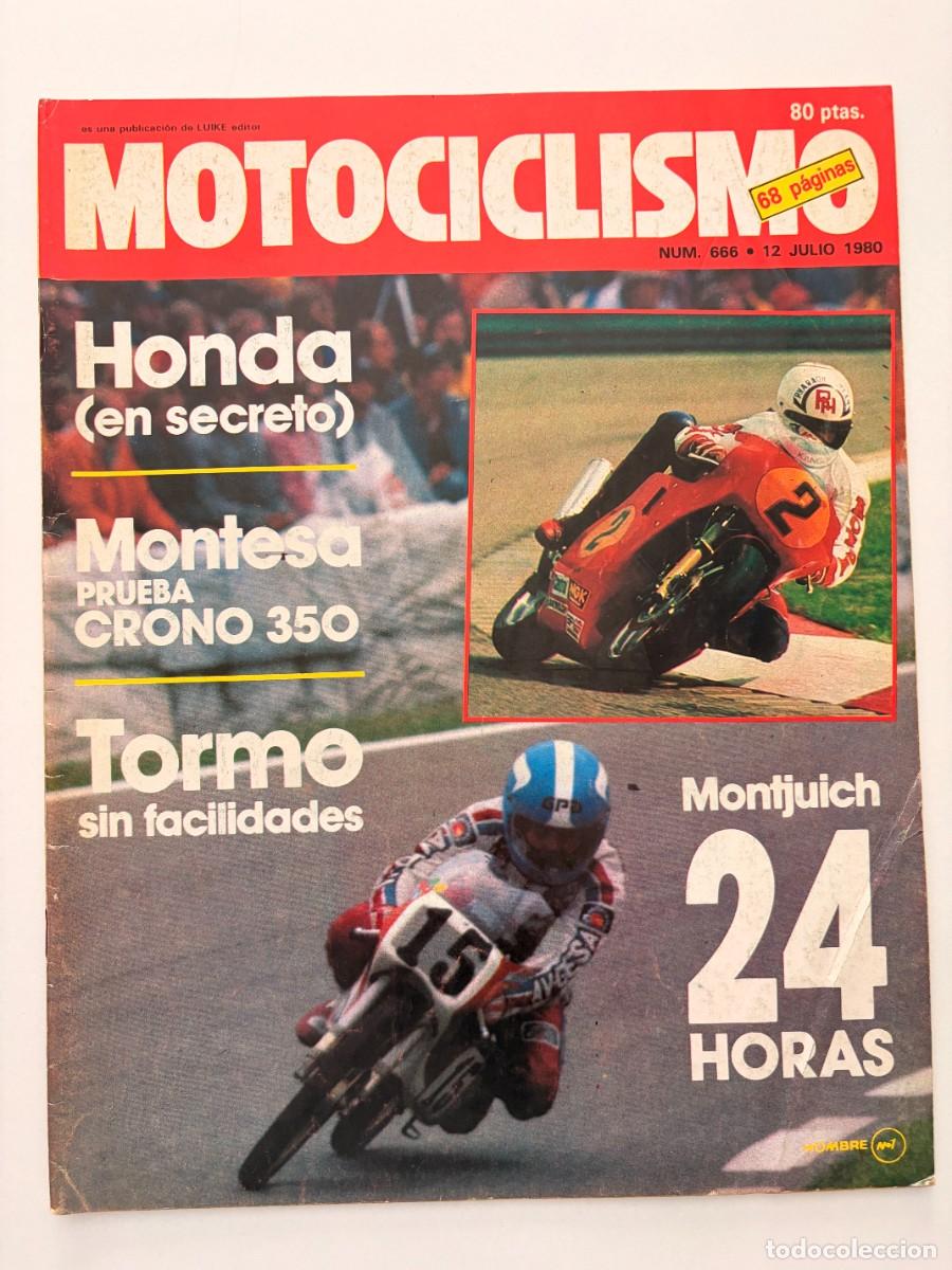 Coches y Motocicletas: MOTOCICLISMO. N&ordm; 666. JULIO 1980. HONDA EN SECRETO. MONTESA PRUEBA CRONO 350. TORMO. LEER