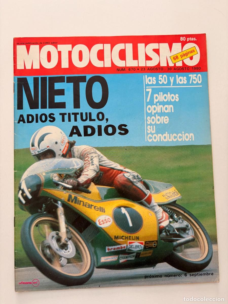 Coches y Motocicletas: MOTOCICLISMO. N&ordm; 670. AGOSTO 1980. NIETO, ADI&Oacute;S AL T&Iacute;TULO. G.P. DE INGLATERRA Y CHECOSLOVAQUIA. LEER