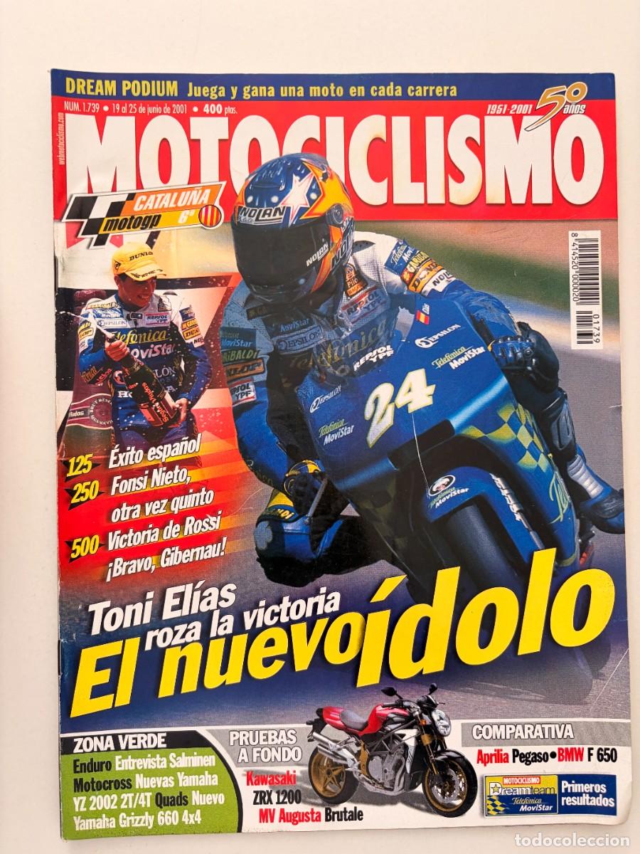 Coches y Motocicletas: MOTOCICLISMO. N&deg; 1739. JUNIO 2001. TONI ELIAS ROZA LA VICTORIA, EL NUEVO &Iacute;DOLO. LEER