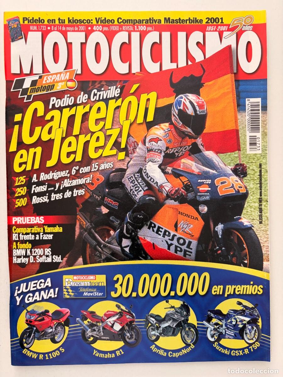 Coches y Motocicletas: MOTOCICLISMO. N&deg; 1733. MAYO 2001. CARRERON EN JEREZ, PODIO DE CRIVILLE. 250 FONSI. LEER