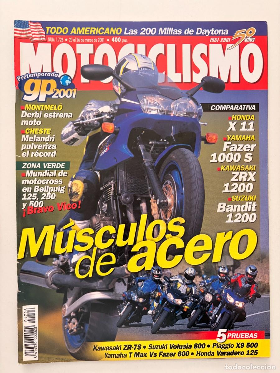 Coches y Motocicletas: MOTOCICLISMO. N&deg; 1726. MARZO 2001. HONDA X11. YAMAHA FAZER 1000 S. KAWASAKI ZRX 1200. LEER