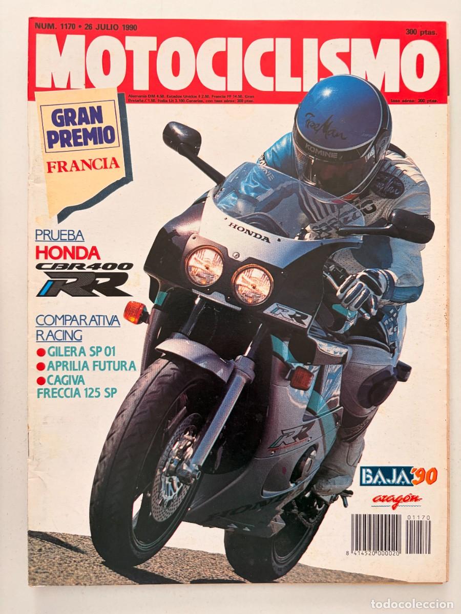 Coches y Motocicletas: MOTOCICLISMO. N&ordm; 1170. JULIO 1990. PRUEBAS: HONDA CBR 400. GILERA SP 01. APRILIA FUTURA. LEER.