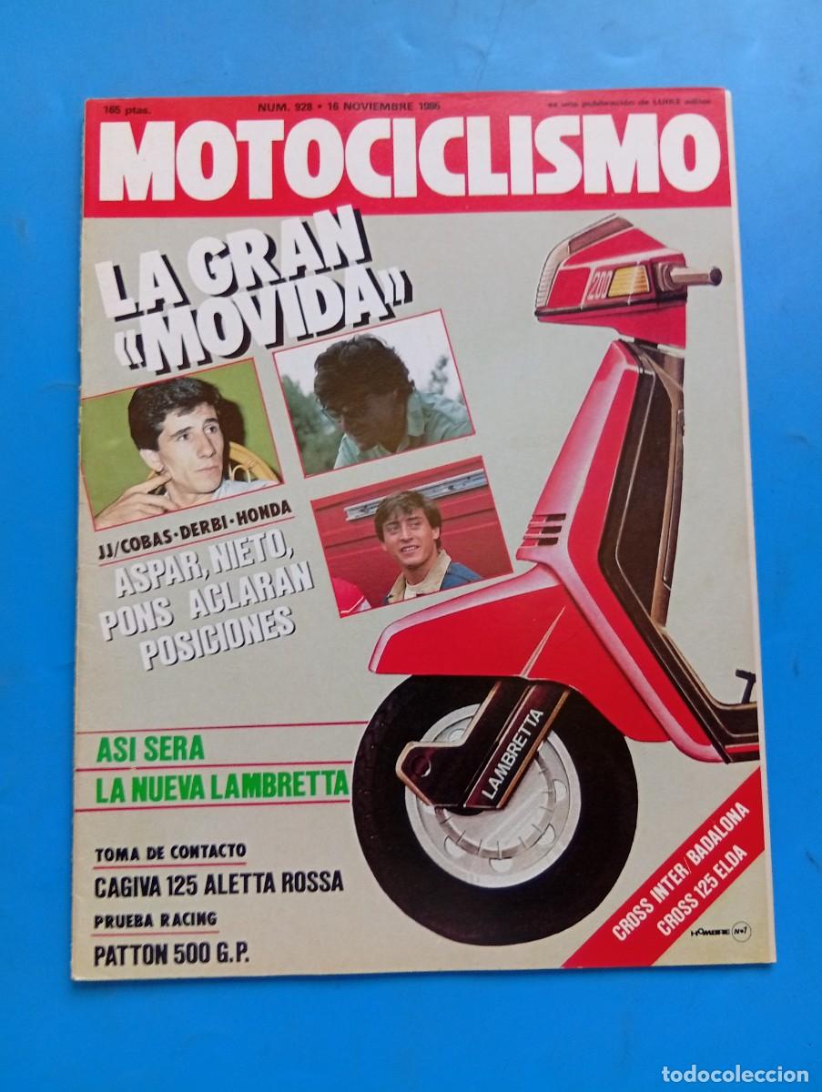 Coches y Motocicletas: MOTOCICLISMO. N&ordm; 928. A&Ntilde;O 1985. ASPAR, NIETO, PONS. CAGIVA ALETTA ROSSA 125. PATON 500. MOTO-.. LEER