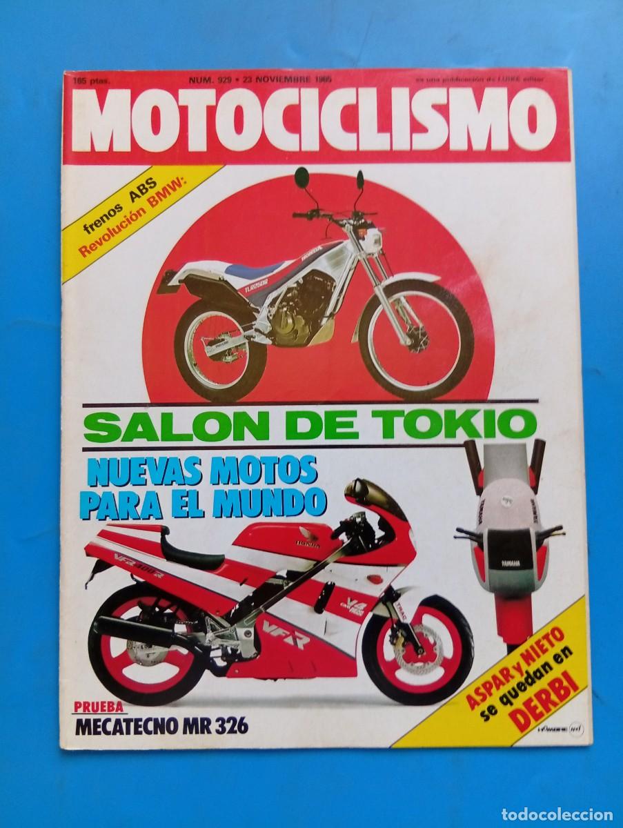 Coches y Motocicletas: MOTOCICLISMO. N&ordm; 929. A&Ntilde;O 1985. PRUEBA: MECATECNO MR 326. SAL&Oacute;N DE TOKIO. ENTREVISTA: FERNAND.. LEER