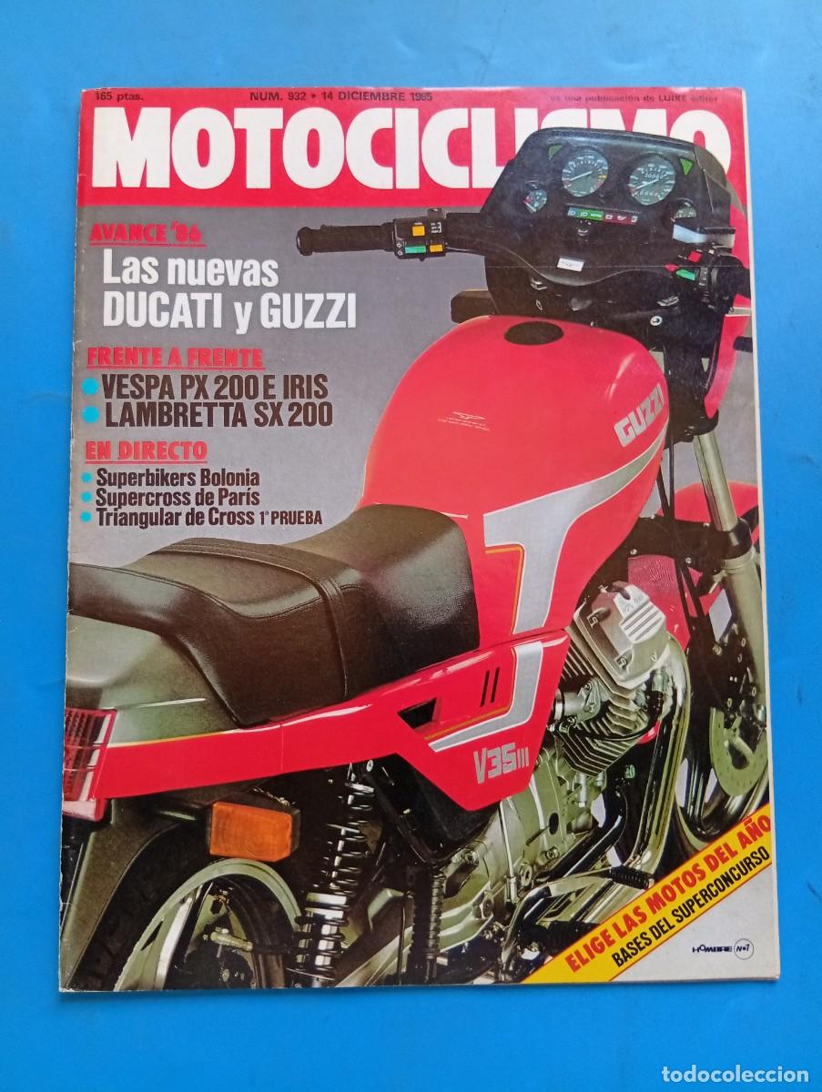 Coches y Motocicletas: MOTOCICLISMO. N&ordm; 932. A&Ntilde;O 1985. VESPA CON INYECCI&Oacute;N DIRECTA. LAS NUEVAS GUZZI. S&Uacute;PER-CROSS DE.. LEER