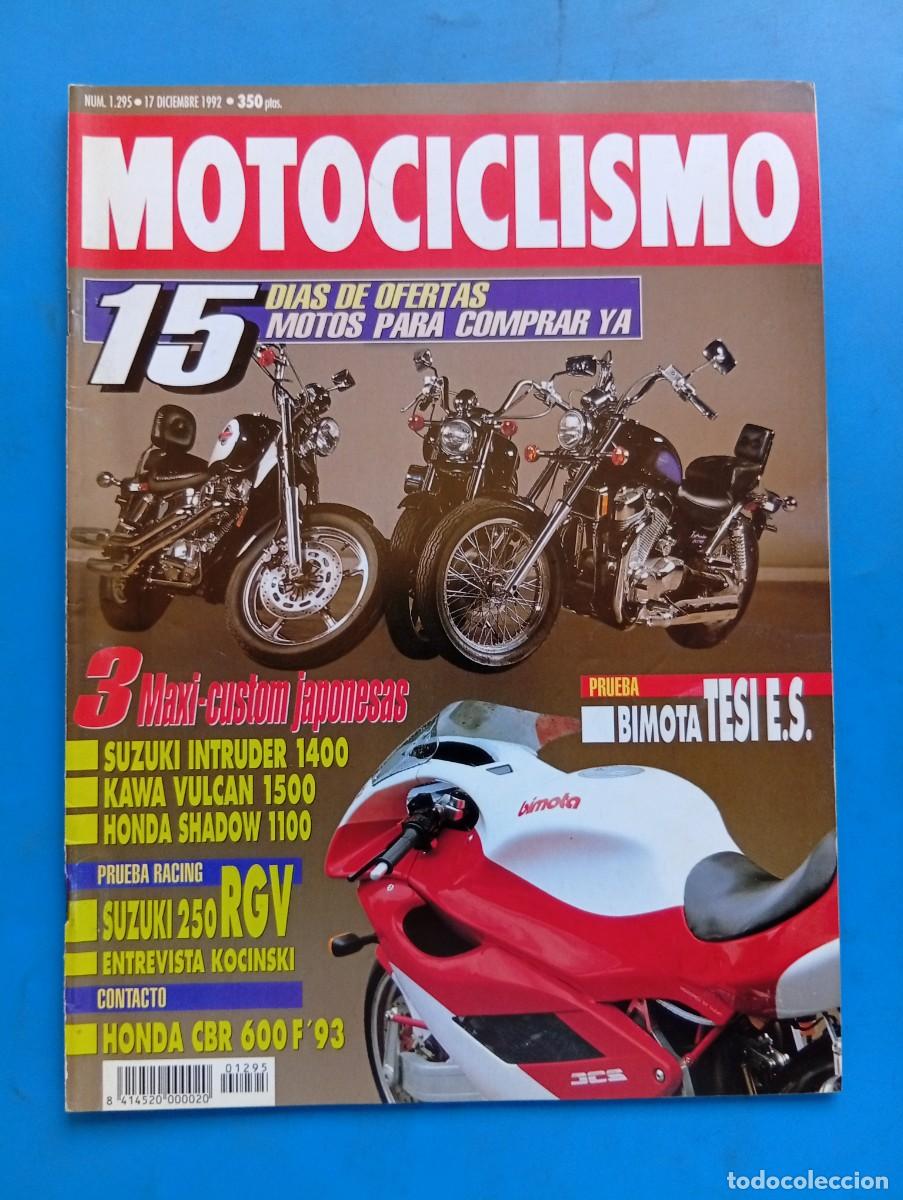 Coches y Motocicletas: MOTOCICLISMO. N&ordm; 1295. A&Ntilde;O 1992. PRUEBA: BIMOTA TESI E.S.. SUZUKI INTRUDER 1400. KAWA VULCAN... LEER