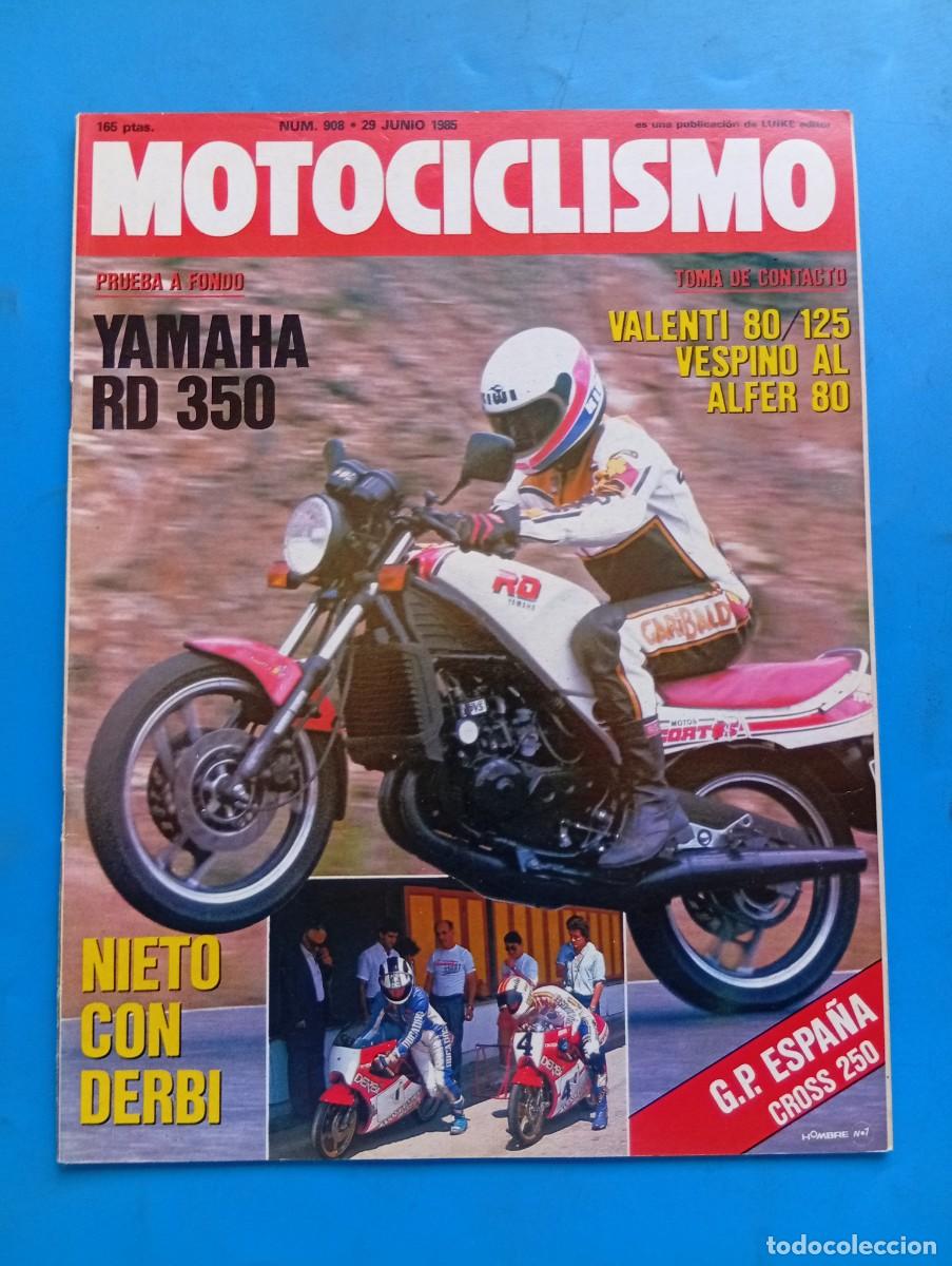 Coches y Motocicletas: MOTOCICLISMO. N&ordm; 908. A&Ntilde;O 1985. PRUEBA: YAMAHA RD 350 LC. NIETO Y DERBI EN LOS PR&Oacute;XIMOS GP. G.. LEER