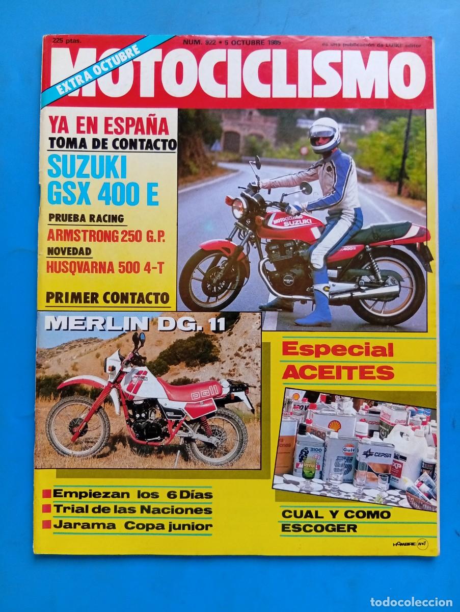 Coches y Motocicletas: MOTOCICLISMO. EXTRA. N&ordm; 922. A&Ntilde;O 1985. ESPECIAL ACEITES. SUZUKI GSX 400E. HUSQVA.. TRAE P&Oacute;STER. LEER