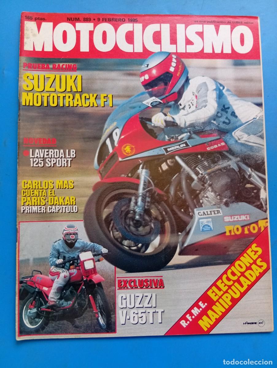 Coches y Motocicletas: MOTOCICLISMO. N&ordm; 889. A&Ntilde;O 1985. PRUEBA: SUZUKI MOTOTRACK F1. LAVERDA LB 125 SPORT. ENTREVISTA.. LEER