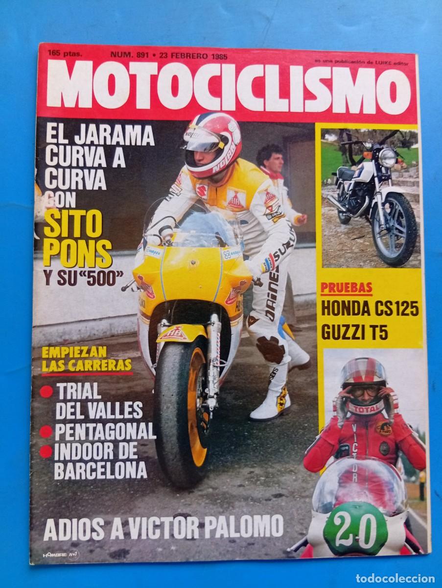 Coches y Motocicletas: MOTOCICLISMO. N&ordm; 891. A&Ntilde;O 1985. HONDA CS 125. GUZZI T5. ADI&Oacute;S A V&Iacute;CTOR PALOMO. PENTAGONAL DE... LEER