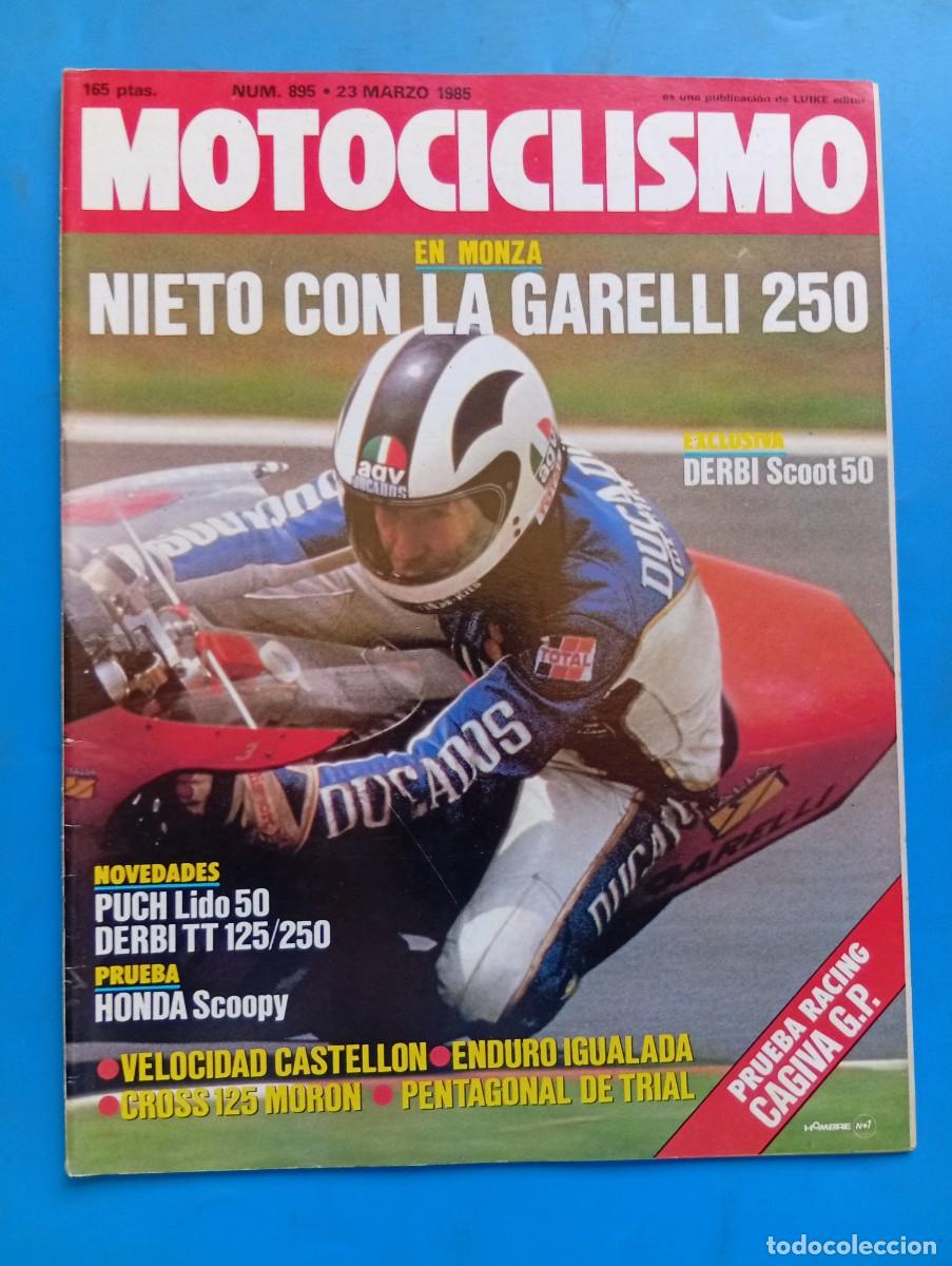 Coches y Motocicletas: MOTOCICLISMO. N&ordm; 895. A&Ntilde;O 1985. PRUEBA: CAGIVA 500 GP. NIETO RUEDA CON GARELLI 250 EN MONZA.... LEER
