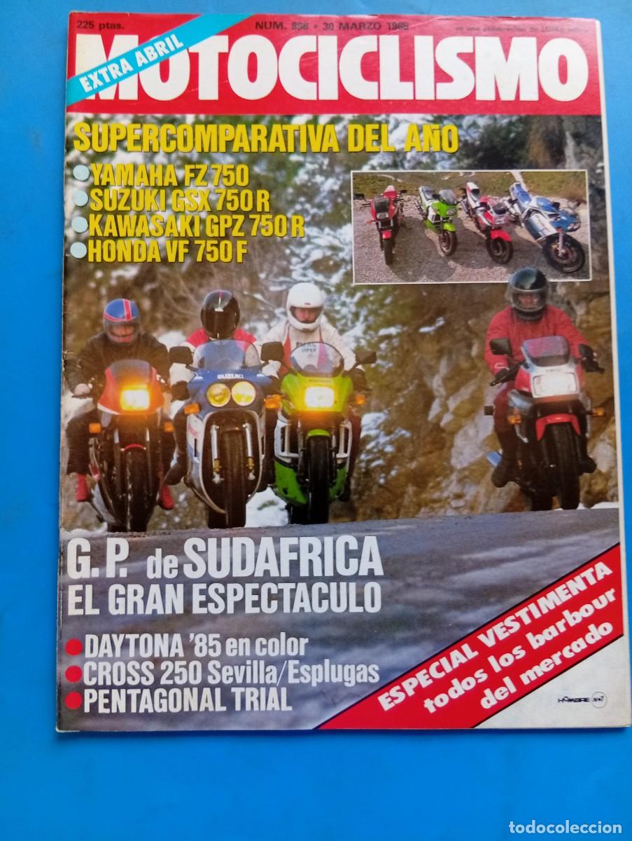 Coches y Motocicletas: MOTOCICLISMO. N&ordm; 896. MARZ0 1985. YAMAHA FZ 750. KAWASAKI GPZ 750R. GRAN PREMIO DE SUD&Aacute;FRICA. LEER