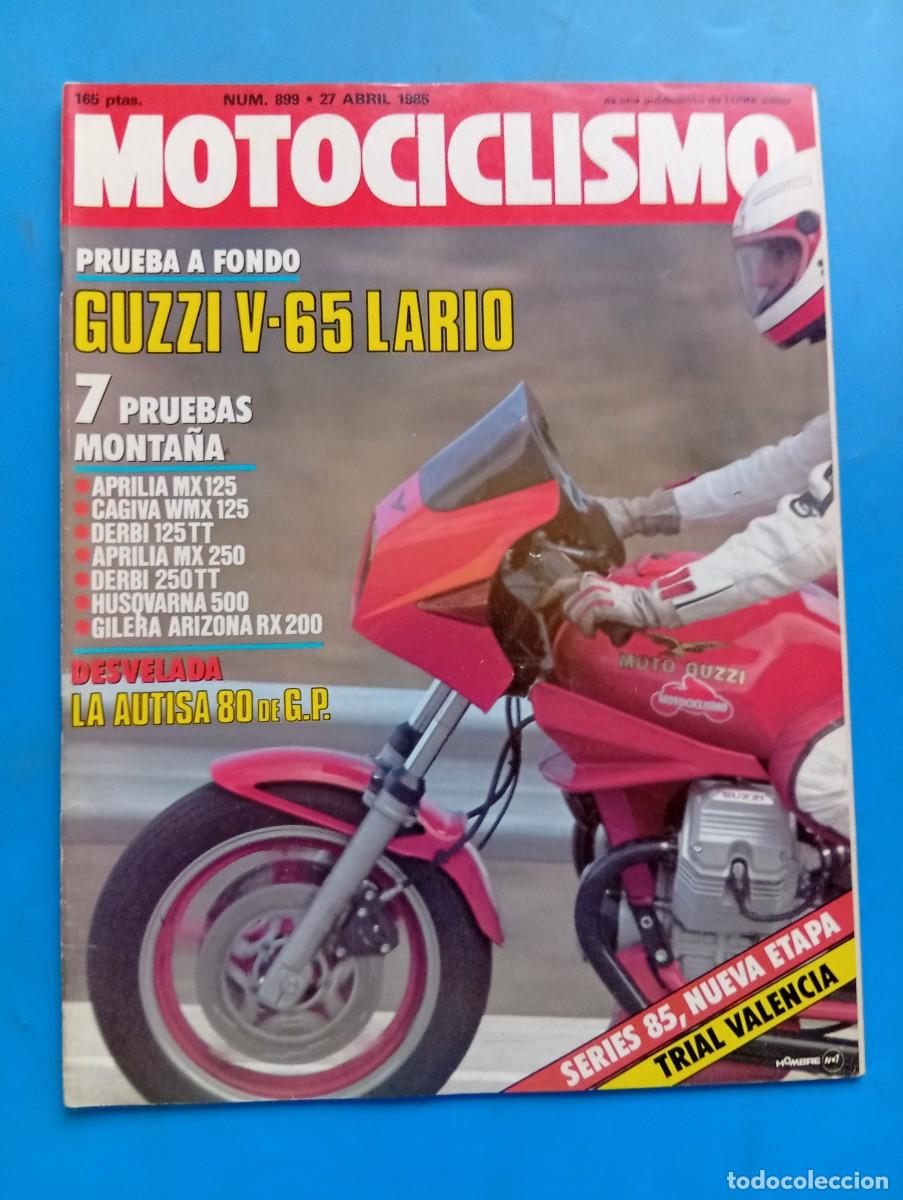 Coches y Motocicletas: MOTOCICLISMO. N&ordm; 899. A&Ntilde;O 1985. GUZZI V-65 LARIO. GILERA ARIZONA RX200. EL MUNDIAL DE TRIAL.... LEER