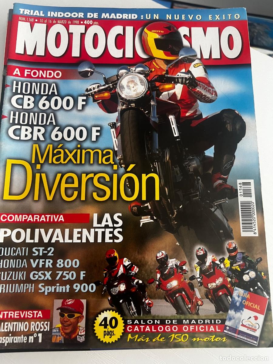 Coches y Motocicletas: MOTOCICLISMO. N&ordm; 1568. MARZO 1998. HONDA CB 600F. HONDA CBR 600F MAXIMA DIVERSION. SALON DE... LEER.