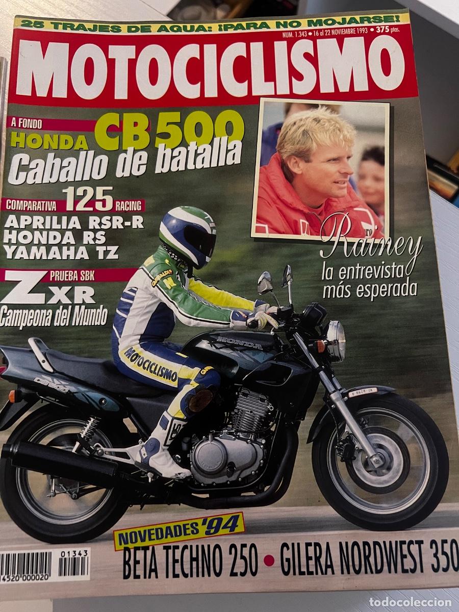 Coches y Motocicletas: MOTOCICLISMO. N&ordm; 1343. A&Ntilde;O 1993. ENTREVISTA WAYNE RAINEY. PRUEBA: HONDA CB 500. APRILIA RSR-R.. LEER