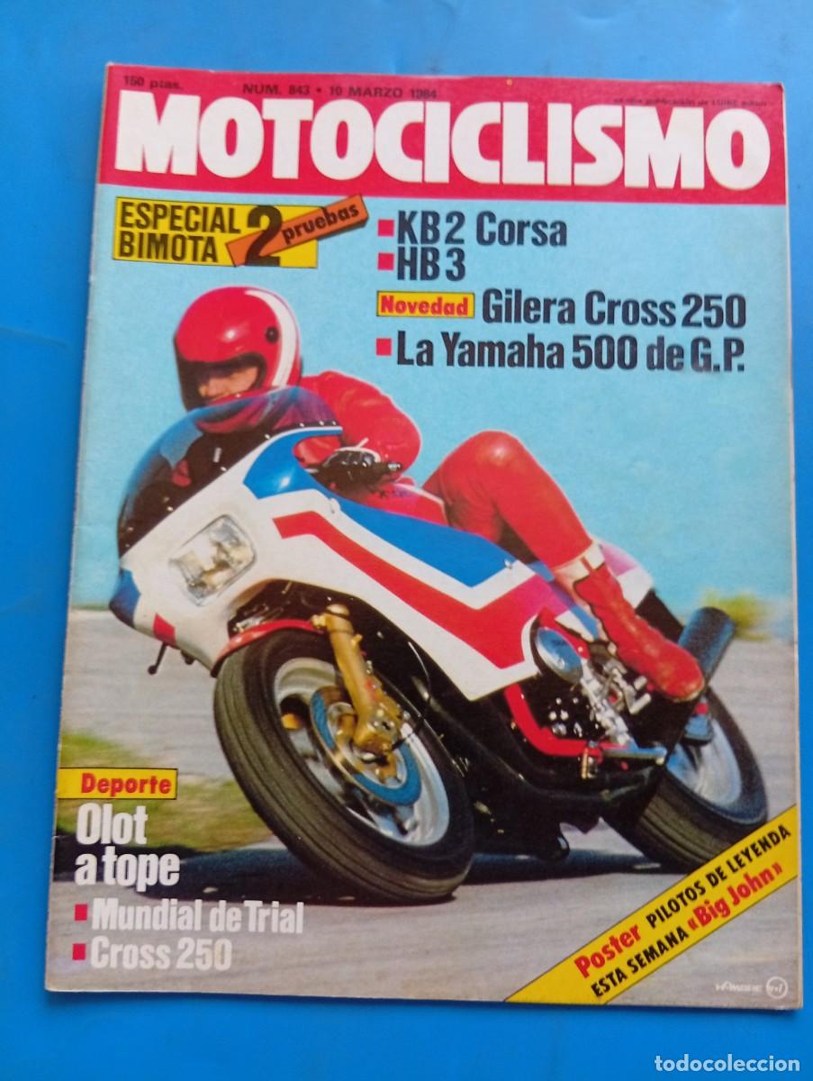 Coches y Motocicletas: MOTOCICLISMO. N&ordm; 843. A&Ntilde;O 1984. PRUEBA: BIMOTA KB2 TT CORSA. VIII PRUEBA DE INVI.. TRAE P&Oacute;STER. LEER