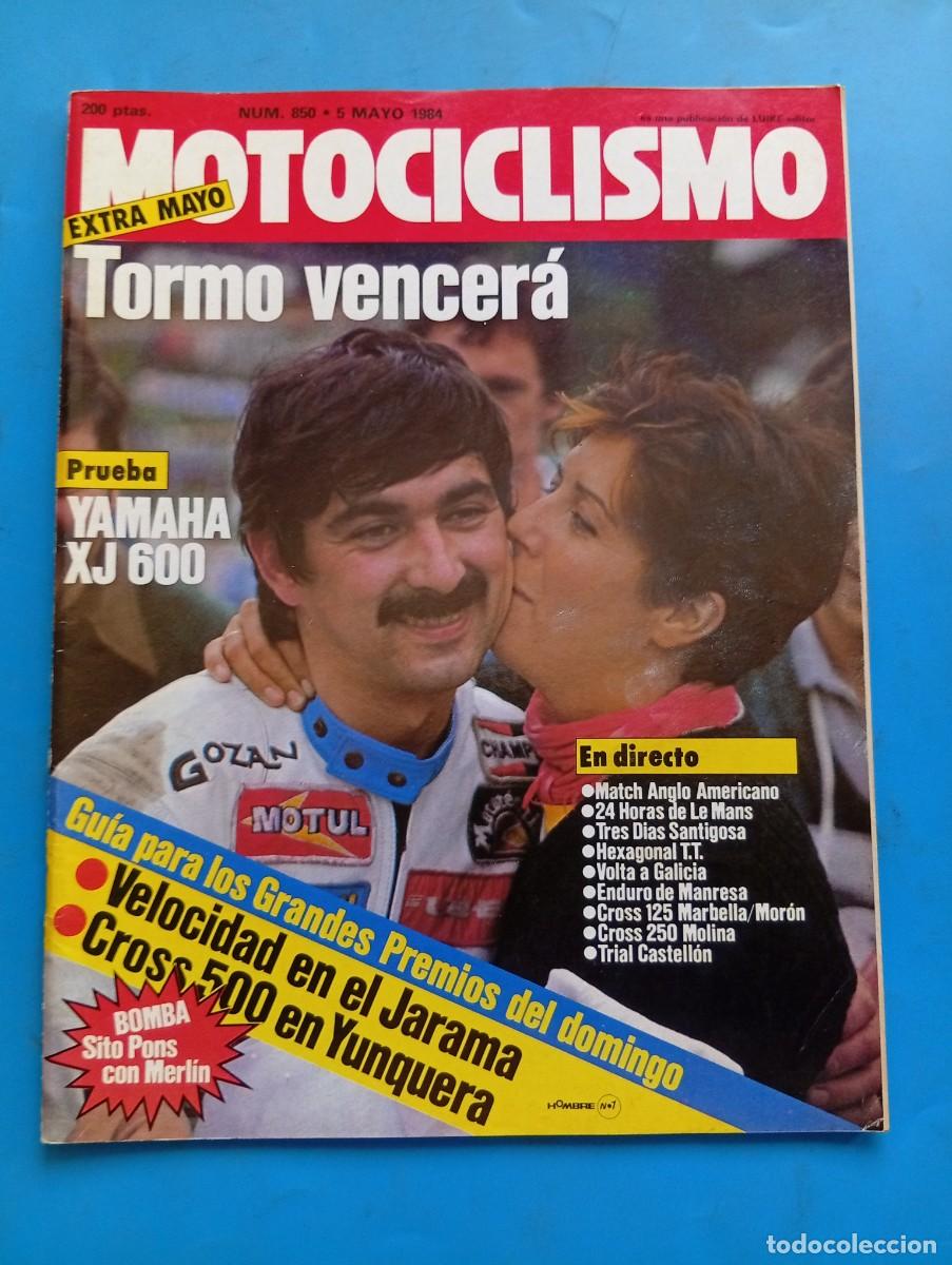Coches y Motocicletas: MOTOCICLISMO. N&ordm; 850. A&Ntilde;O 1984. PRUEBA: YAMAHA XJ 600. GRAVE ACCIDENTE DE RICARDO TORMO..... LEER.