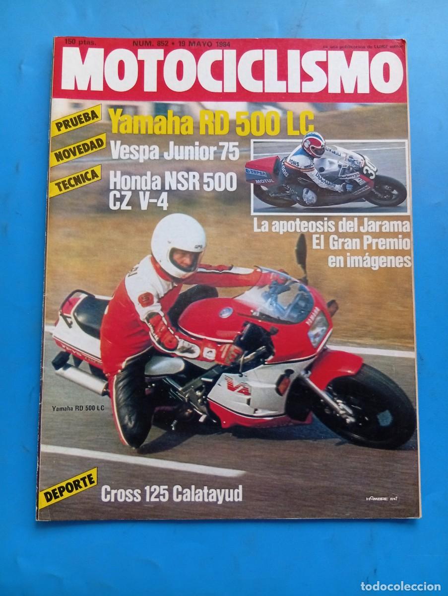 Coches y Motocicletas: MOTOCICLISMO. N&ordm; 852. A&Ntilde;O 1984. YAMAHA RD 500 LC. VESPA JUNIOR 75. HONDA NSR 500 CZV-4. CROSS.. LEER
