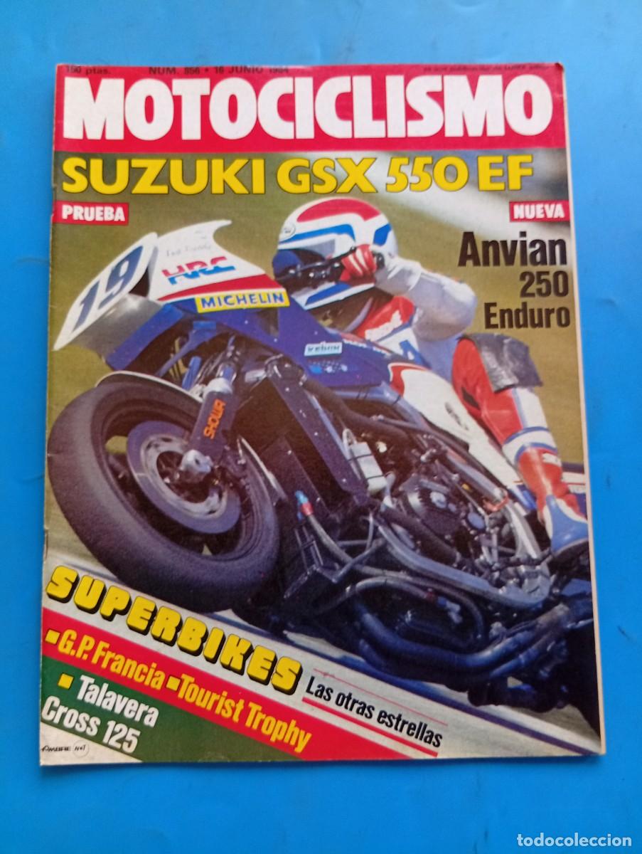 Automobili e Motociclette: MOTOCICLISMO. N&ordm; 856. A&Ntilde;O 1984. PRUEBA: SUZUKI GSX 550. GRAN PREMIO DE FRANCIA DE VELOCIDAD. .. LEER