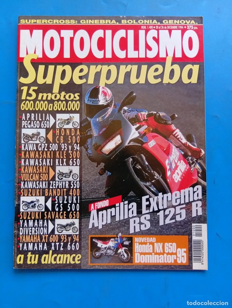 Coches y Motocicletas: MOTOCICLISMO. N&ordm; 1400. DICIEMBRE 1994. APRILIA PEGSO 650. HONDA CB 500. KAWA GPZ 500. KAWA.... LEER.