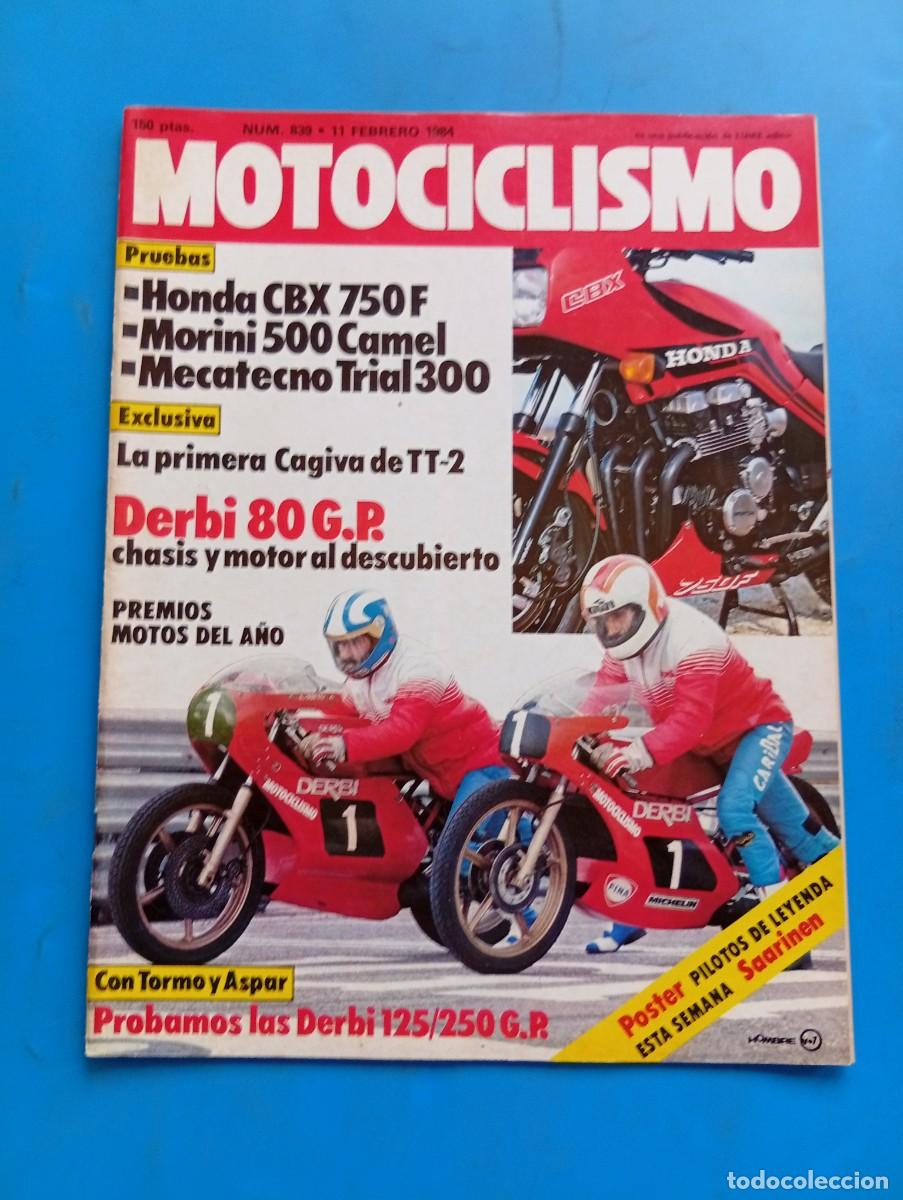 Coches y Motocicletas: MOTOCICLISMO. N&ordm; 839. A&Ntilde;O 1984. PRUEBA: HONDA CBX 750 F. DERBI 80 G.P. MECATECNO TRIAL 300... LEER.