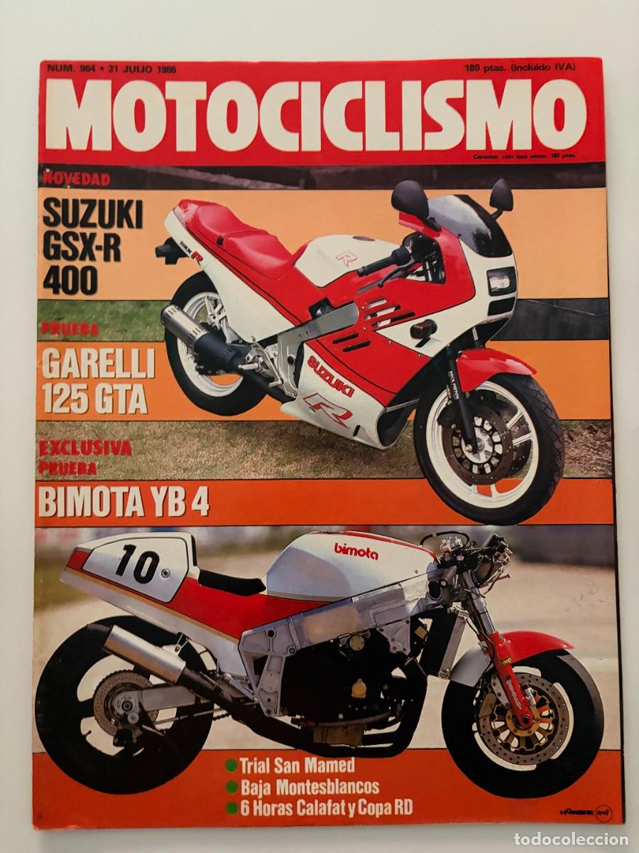Autos und Motorr&auml;der: MOTOCICLISMO. N&ordm; 964. JULIO 1986. SUZUKI GSX-R 400. GARELLI 125 GTA. BIMOTA YB4. LEER