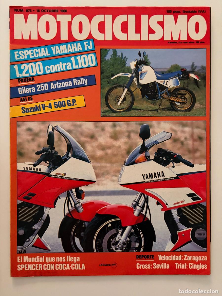 Coches y Motocicletas: MOTOCICLISMO. N&ordm; 975. OCTUBRE 1986. ESPECIAL YAMAHA FJ1200. GILERA 250 ARIZONA RALLY. LEER