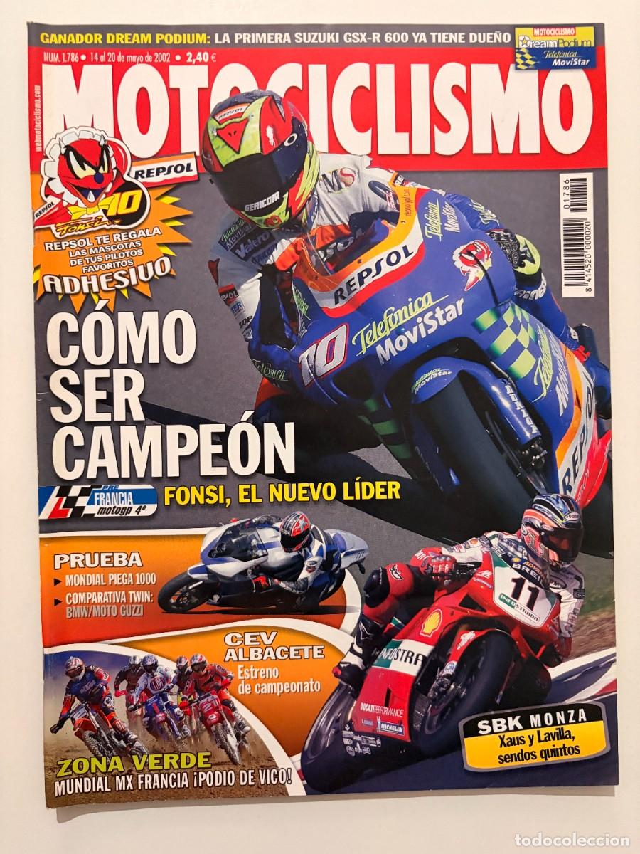 Coches y Motocicletas: MOTOCICLISMO. N&ordm; 1786. MAYO 2002. FONSI EL NUEVO L&Iacute;DER, COMO SER CAMPE&Oacute;N. MONDIAL PIEGA 1000. LEER