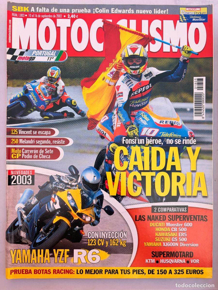 Autos und Motorr&auml;der: MOTOCICLISMO. N&deg; 1803. SEPTIEMBRE 2002. FONSI UN H&Eacute;ROE, NO SE RINDE, CA&Iacute;DA Y VICTORIA. LEER