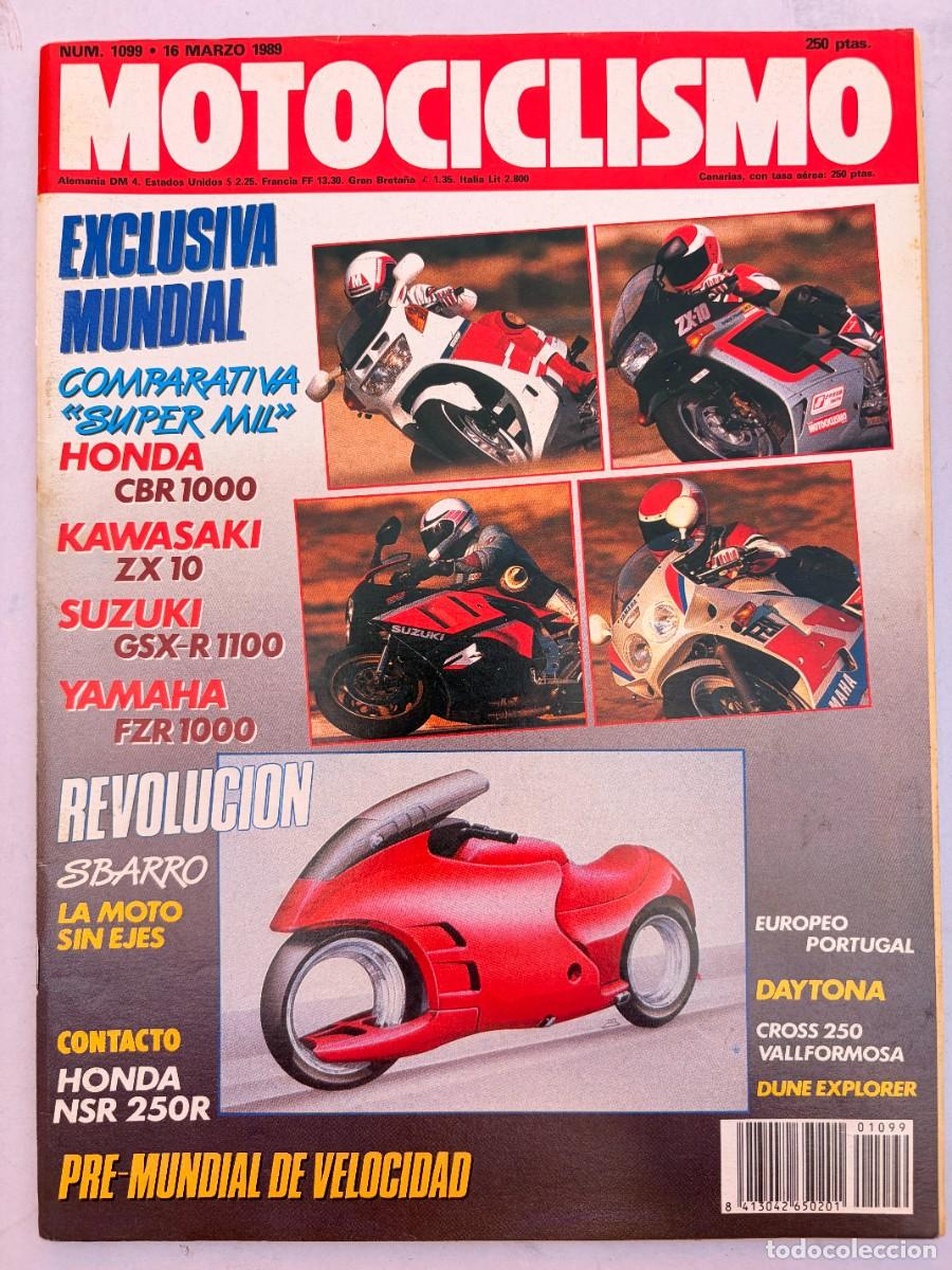 Coches y Motocicletas: MOTOCICLISMO. N&ordm; 1099. MARZO 1989. HONDA CBR 1000. KAWASAKI ZX-10. HONDA NSR 250 R. LEER