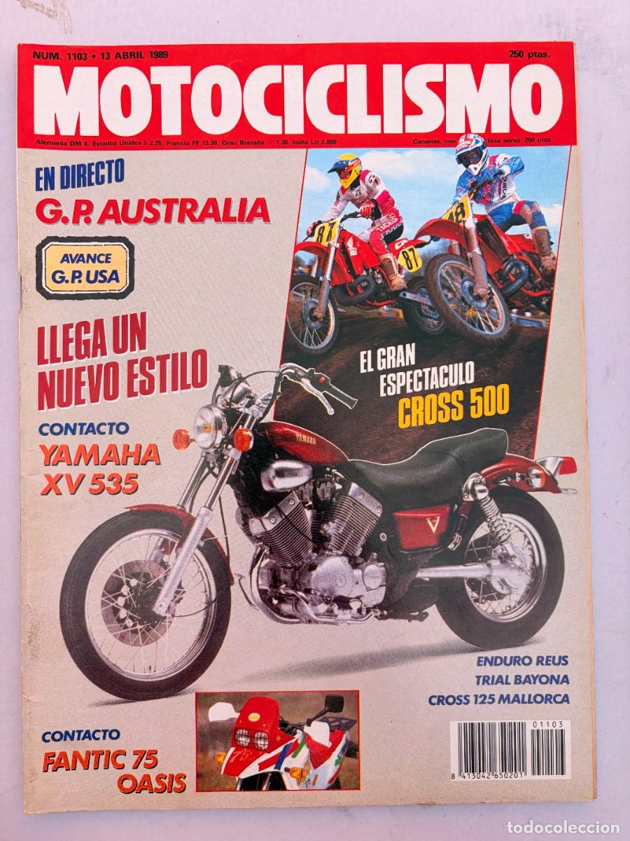 Coches y Motocicletas: MOTOCICLISMO. N&ordm; 1103. ABRIL 1989. G.P. AUSTRALIA. YAMAHA XV535. GRAN ESPECT&Aacute;CULO CROSS 500. LEER