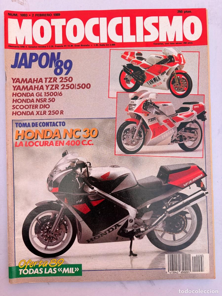 Coches y Motocicletas: MOTOCICLISMO. N&ordm; 1093. A&Ntilde;O 1989. YAMAHA TZR 250. HONDA XLR 250R. HONDA NC30. NOVEDADES JAP&Oacute;N. LEER