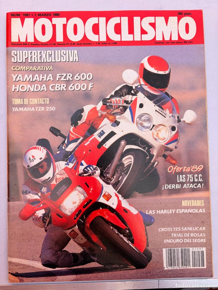 Coches y motocicletas: MOTOCICLISMO. N&deg; 1097. MARZO 1989. YAMAHA FZR 600, HONDA CBR 600 F. TOMA DE CONTACTO YAMAHA TZR 250.